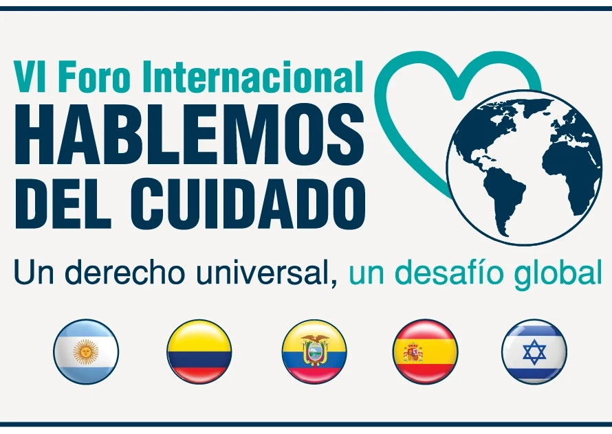 VI Foro Internacional hablemos del cuidado